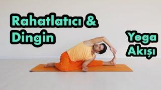 Rahatlatıcı & Dingin Yoga Akışı