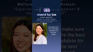 MENT TO BE Podcast S1E02 Snippet: Melissa Yu, Forensic Analyst #forensicscience #careers #education