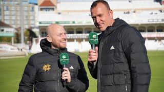 An emotional farewell  | Luke Fletcher on Trent Bridge Live