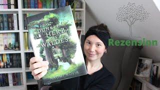 Buchrezension - das dunkle Herz des Waldes - Naomi Novik - Lillyteratur