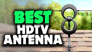 THE BEST HDTV ANTENNAS! 2021 | TechBee 2021