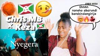 CHRIS MB - NYEGERA X KEZA (OFFICIAL VIDEO) REACTION VIDEO | Chris Hoza