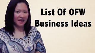 OFW Business Ideas/Business Opportunities