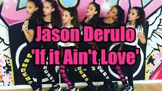 "IF IT AIN'T LOVE" - Jason Derulo Dance |Choreography by: Shaked David