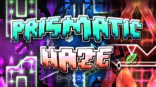 (MY HARDEST) Prismatic Haze 100% by Cirtrax and Gizbro | Extreme Demon