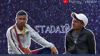 Stadaiñ || short comedy video