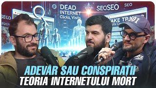 Teoria Internetului Mort | Adevar sau Conspiratii cu"Atentie, Cad Mere" & Gojira si Oreste