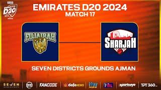 Sharjah vs Fujairah | Match 17 | Seven Districts Present Emirates D20 Powered by Fancode