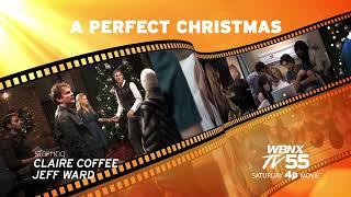 A Perfect Christmas: Saturday 4p Movie on WBNX-TV55 (11/23/24)