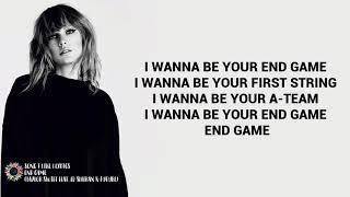 (Lyrics) Taylor Swift - End Game feat. Ed Sheeran & Future