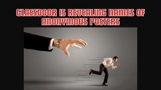 Glassdoor is allegedly revealing names of anonymous users - Dr Boyce Watkins