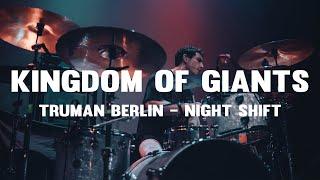 Kingdom Of Giants - Truman Berlin - Night Shift (Live Drum Playthrough)