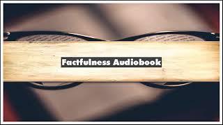 Hans Rosling Anna Rosling Ronnlund And Ola Rosling Factfulness Audiobook