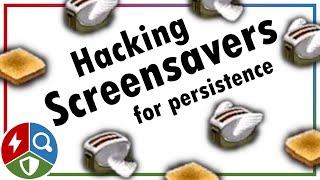 Abusing Screensavers (Persistence)