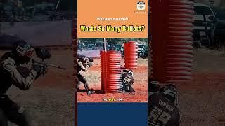 Why does paintball waste so many bullets