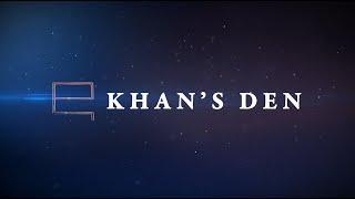 Khan's Den Redesign New Intro