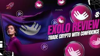 EXOLO REVIEW  | Trade Crypto With Confidence