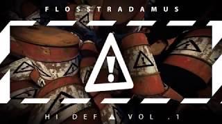 Flosstradamus - Hi Def  Vol.1 (Official Audio)