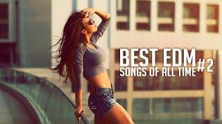 Best EDM Songs & Remixes Of All Time #2 | Electro House Party Mashup Music Mix 2019