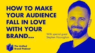 Building a Human Brand With Stephen Houraghan From Brand Master Academy