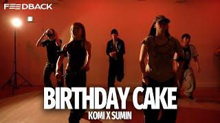 Rihanna- Birthday Cake (ft. Chris Brown) | KOMI x SUMIN Choreography