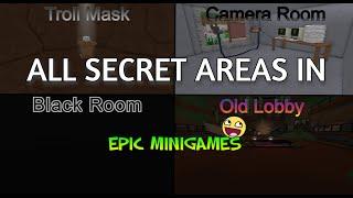 [OUTDATED] All Secret Areas in Roblox Epic Minigames