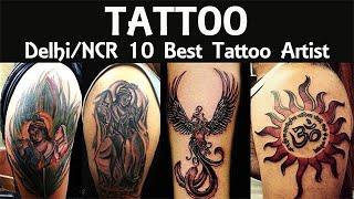 Top 10 Best Tattoo Artist in Delhi/NCR