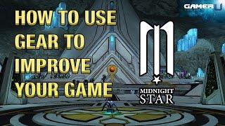 Midnight Star - How to Use Gear to Improve Your Game