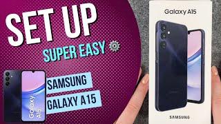 Set up samsung galaxy a15