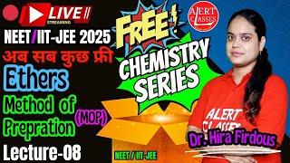 Alcohols, Phenols & Ethers | Lecture 8 NEET / IIT-JEE, CUET #neet2025 #chemistry #iitjee #neet