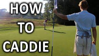 How to be a great caddie