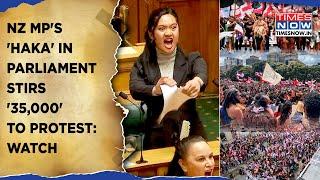 New Zealand MP's 'Haka' Stirs '35,000' To March For Maori Rights? Watch | Parliament Protest Spill