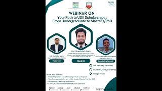 WEBINAR ON Your Path to USA Scholarships  From Undergraduate to Master's PhD