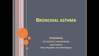 BRONCHIAL ASTHMA (Etiopathology) by Dr. YOGITA CHANDRAKAR