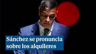 Sánchez: "No quiero un país de propietario ricos e inquilinos pobres"