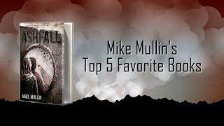 Mike Mullin's Top 5 Favorite Books