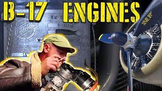 B-17 ENGINES IN DEPTH! Genius Or Insanity?