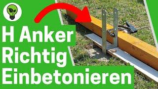 H Anker Einbetonieren  ULTIMATIVE ANLEITUNG: Wie H Pfostenträger Ausrichten & Pfostenanker Setzen?