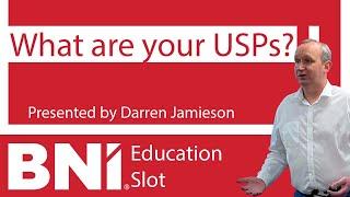 BNI Education Slot: What are your USPs?