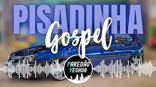  SELEÇÃO - PISADINHA GOSPEL 2024 | PISEIRO GOSPEL | PISADINHA GOSPEL