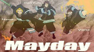 Vanx X @Dark-Pain X @Nanomusik - Mayday (Fireforce Track) Prod.by @Veysigz