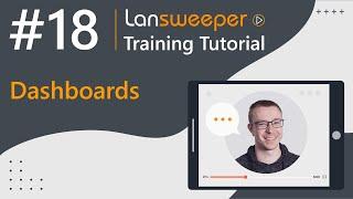 Lansweeper training tutorial #18 - Dashboards