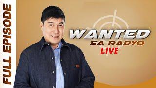 WANTED SA RADYO FULL EPISODE | SEPTEMBER 23, 2024