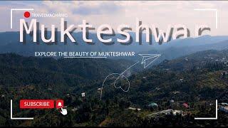 Best Weekend Getaway From Delhi  | Mukteshwar, Uttarakhand | Vlog128