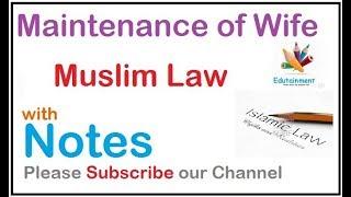 Maintenance of wife under Muslim Law