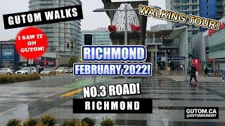 RICHMOND! NO 3 ROAD RICHMOND BC WALKING TOUR SEE VANCOUVER BC FEBRUARY 2022  | #VANCOUVERBC