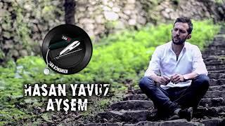 Hasan Yavuz - Ayşem 