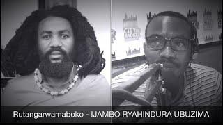 Rutangarwamaboko - IJAMBO RYAHINDURA UBUZIMA EP323