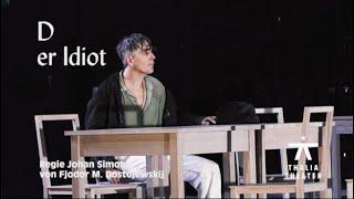 Der Idiot – Trailer | Thalia Theater