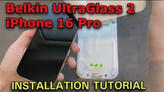 Installation TUTORIAL // Belkin UltraGlass 2// iPhone 16 Pro